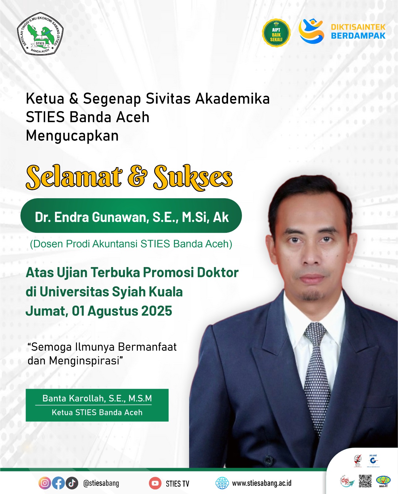 Selamat & Sukses atas Ujian Terbuka Promosi Doktor Dr. Endra Gunawan, S.E., M.Si